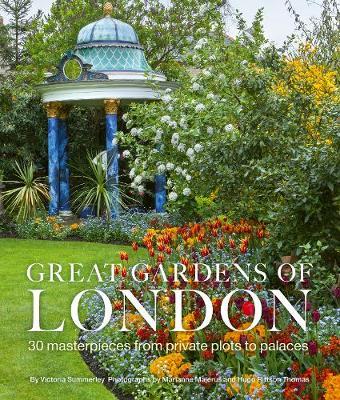 Great Gardens of London - Victoria Summerley