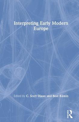 Interpreting Early Modern Europe -  