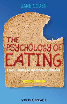 Psychology of Eating -  Ogden