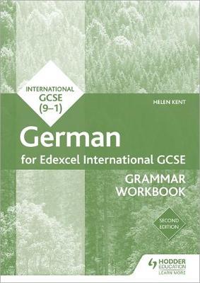 Edexcel International GCSE German Grammar Workbook Second Ed - Helen Kent