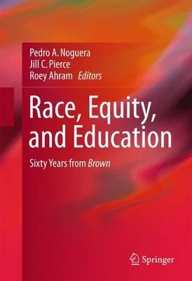 Race, Equity, and Education - Pedro Noguera