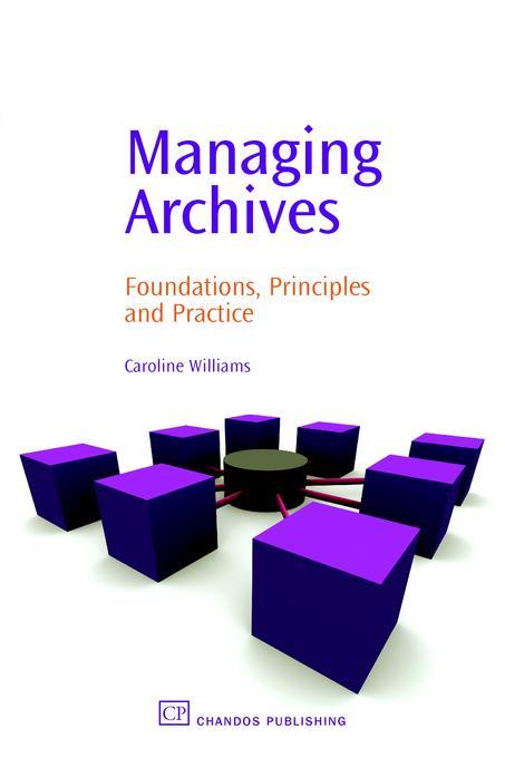 Managing Archives - Caroline Williams