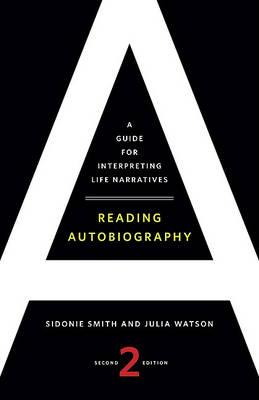 Reading Autobiography - Sidonie Smith