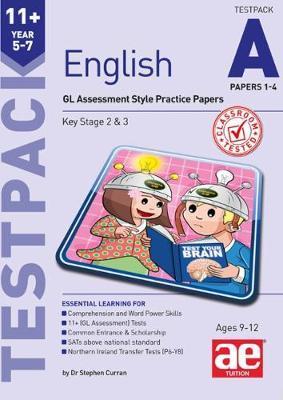 11+ English Year 5-7 Testpack A Papers 1-4 - Stephen Curran
