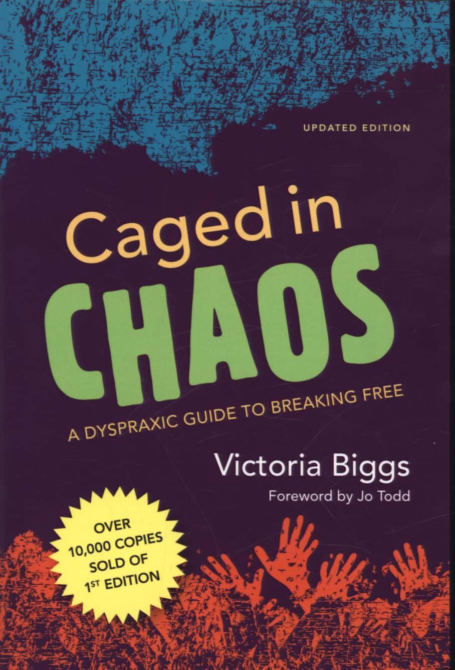 Caged in Chaos - Victoria Biggs