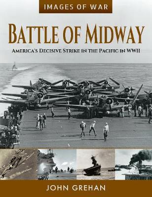 Battle of Midway - John Grehan