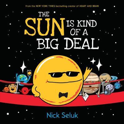 Sun is Kind of a Big Deal - Nick Seluk