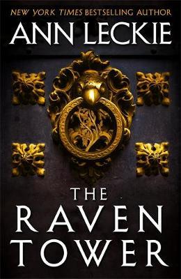 The Raven Tower - Ann Leckie