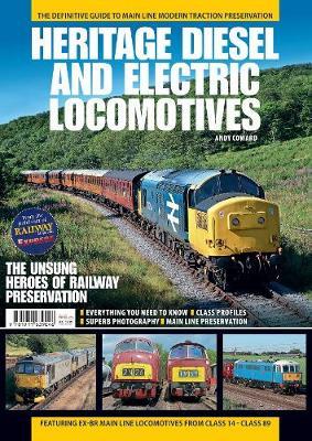 Heritage Diesel and Electric Locomotives - Alan Coward