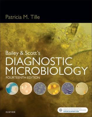 Bailey & Scott's Diagnostic Microbiology - Patricia Tille