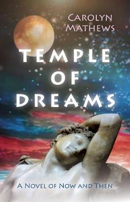 Temple of Dreams - Carolyn Mathews