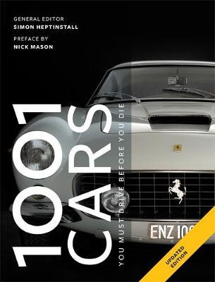 1001 Cars To Dream of Driving Before You Die - Simon Heptinsall