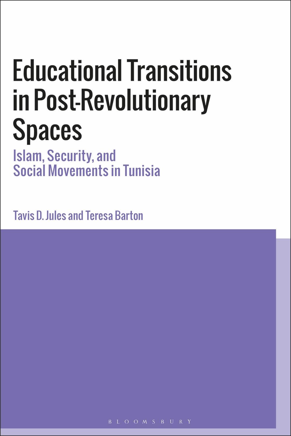 Educational Transitions in Post-Revolutionary Spaces - Tavis D Jules