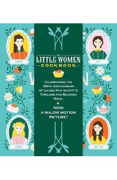 Poza produsului Little Women Cookbook - Wini Moranville