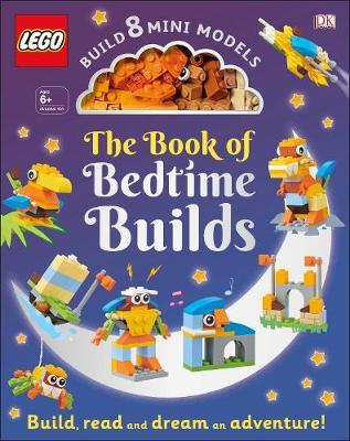 LEGO Book of Bedtime Builds - Tori Kosara