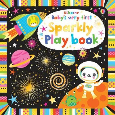 Baby's Very First Sparkly Playbook - Fiona Watt