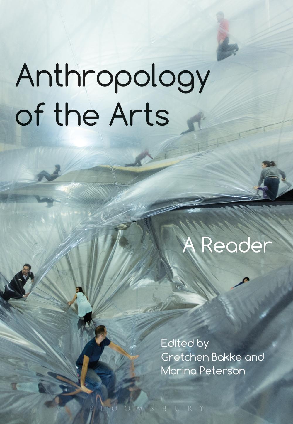 Anthropology of the Arts - Gretchen Bakke