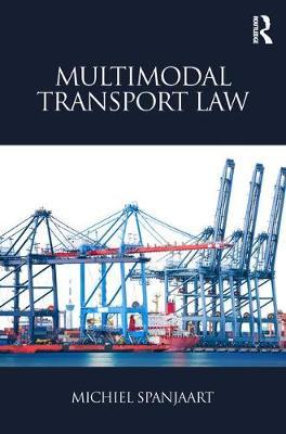 Multimodal Transport Law - Michiel Spanjaart