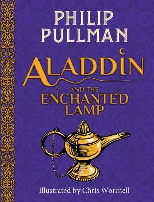 Aladdin and the Enchanted Lamp (HB)(NE) - Philip Pullman