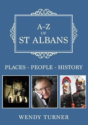 A-Z of St Albans - Wendy Turner