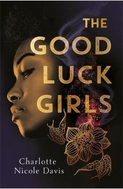 Coperta cărții 'Good Luck Girls - Charlotte Nicole Davis'