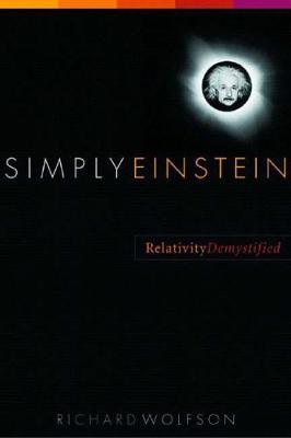 Simply Einstein - Richard Wolfson
