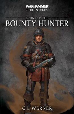 Brunner the Bounty Hunter - C L Werner