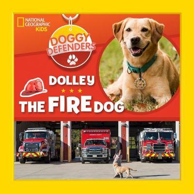Dolley the Fire Dog -  National Geographic Kids