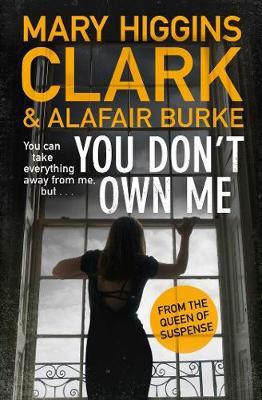 You Don't Own Me - Mary Higgins Clark
