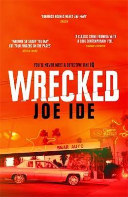 Wrecked - Joe Ide