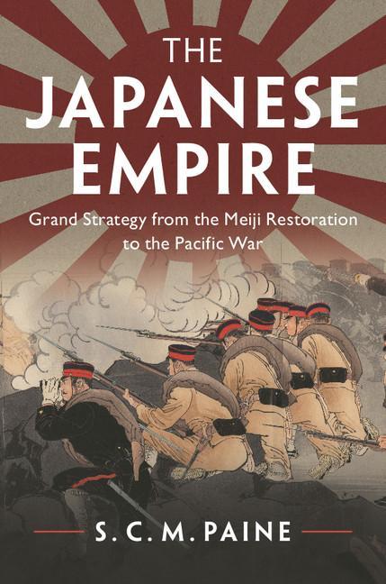 Japanese Empire - S  C  M Paine