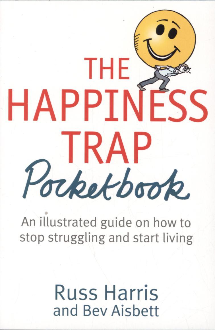 Happiness Trap Pocketbook - R Harris