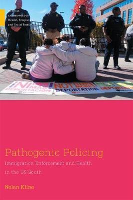 Pathogenic Policing - Nolan Kline