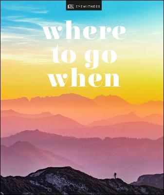 Where To Go When -  