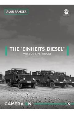 Coperta cărții 'Einheits-Diesel WW2 German Trucks - Alan Ranger'