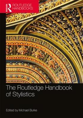 Routledge Handbook of Stylistics - Michael Burke