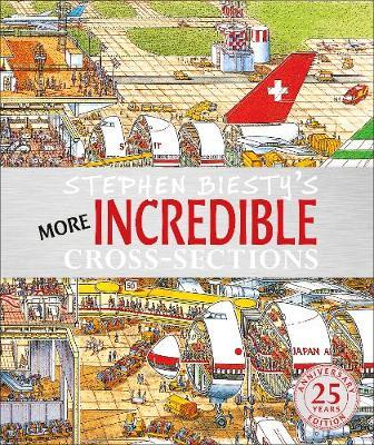 Stephen Biesty's More Incredible Cross-sections -  