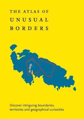 Atlas of Unusual Borders - Zoran Nikolic