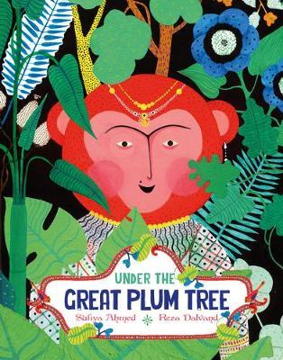 Under the Great Plum Tree - Sufiya Ahmed