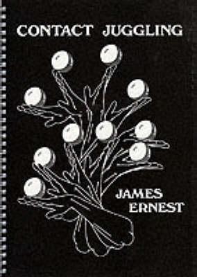 Contact Juggling - James Ernest