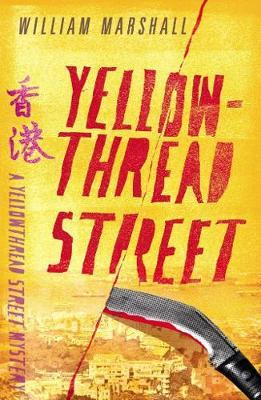 Yellowthread Street (Book 1) - William Marshall