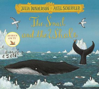 Snail and the Whale Festive Edition - Julia Donaldson