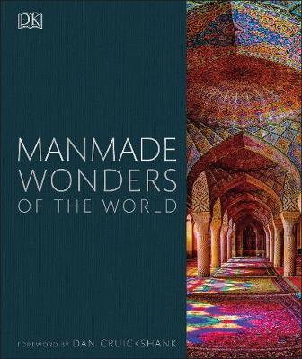 Manmade Wonders of the World - Dan Cruickshank