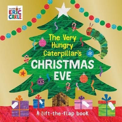 Very Hungry Caterpillar's Christmas Eve - Eric Carle