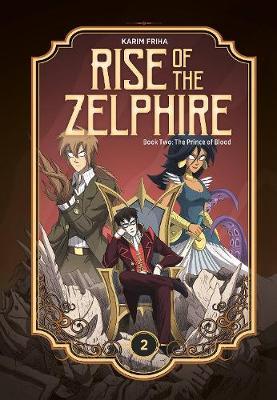 Rise of the Zelphire Book Two - Karim Friha