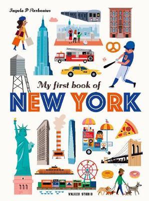 My First Book of New York - Ingela P. Arrhenius