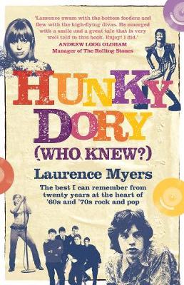 Hunky Dory (Who Knew?) - Laurence Myers