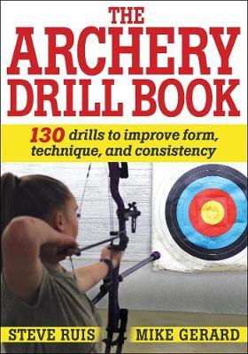 Archery Drill Book - Steve Ruis