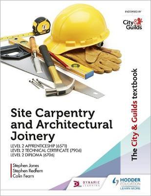 City & Guilds Textbook: Site Carpentry and Architectural Joi - David Hanson