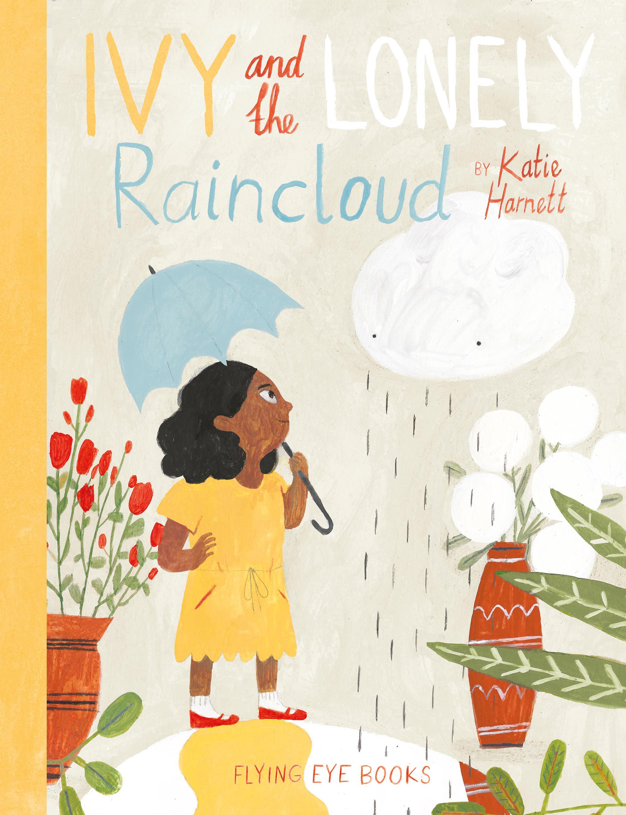 Ivy and The Lonely Raincloud - Katie Harnett